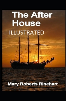 The After House Illustrated