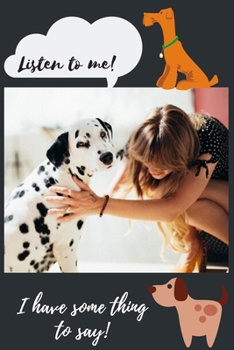 Paperback Listen to me !: I have some thing to say! Book