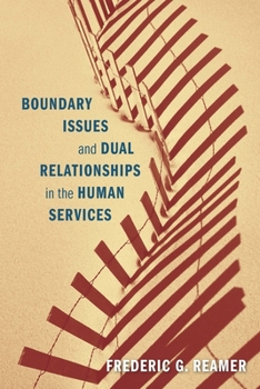 Paperback Boundary Issues and Dual Relationships in the Human Services Book