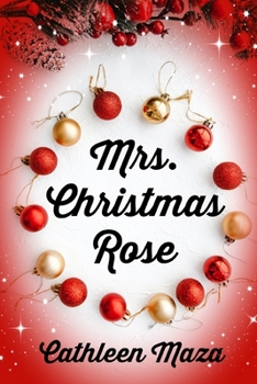 Paperback Mrs. Christmas Rose Book