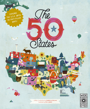 Paperback The 50 States: Explore the U.S.A. with 50 Fact-Filled Maps! Book