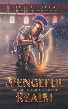 Hardcover A Vengeful Realm: The Scales of Balance - Book 1 Book