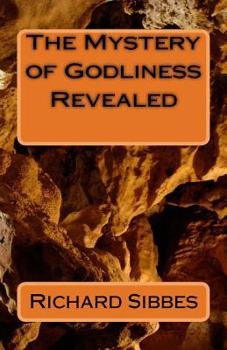 Paperback The Mstery of Godliness Revealed Book