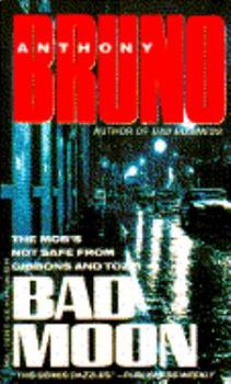 Bad Moon - Book #5 of the A Gibbons and Tozzi Thriller