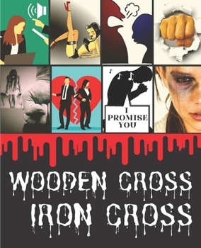 Paperback Wooden Cross - Iron Cross: I Promise You Book