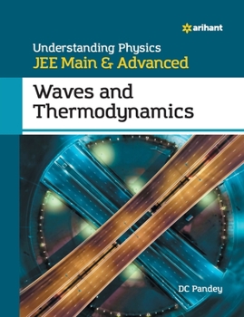 Paperback Understanding Physics for JEE Main and Advanced Waves and Thermodynamics Book