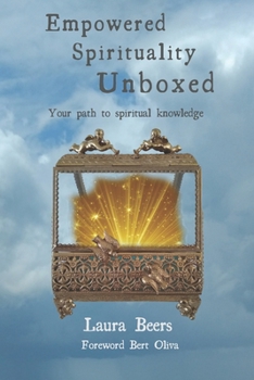 Paperback Empowered Spirituality Unboxed: Your path to spiritual knowledge Book