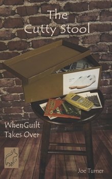 Paperback The Cutty Stool: When Guilt Takes Over Book