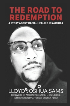 Paperback The Road to Redemption: A Story About Racial Healing in America Book