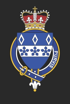 Purvis: Purvis Coat of Arms and Family Crest Notebook Journal (6 x 9 - 100 pages)