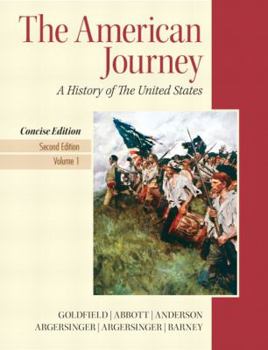 Paperback The American Journey, Volume 1: A History of the United States Book
