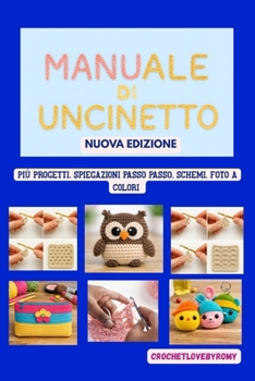 Paperback Manuale di Uncinetto [Italian] Book