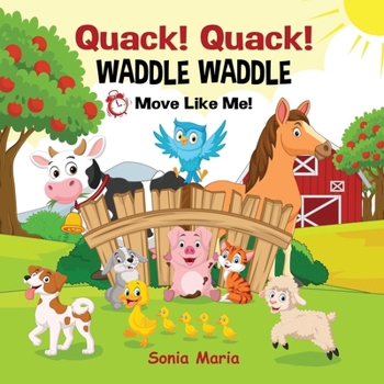 Paperback Quack! Quack! Waddle Waddle Book