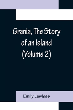 Paperback Grania, The Story of an Island (Volume 2) Book