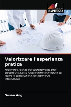 Paperback Valorizzare l'esperienza pratica [Italian] Book