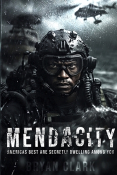 Mendactiy: Americas Best Are Secretly Dwelling Among You