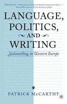 Hardcover Language, Politics and Writing: Storytelling in Western Europe Book