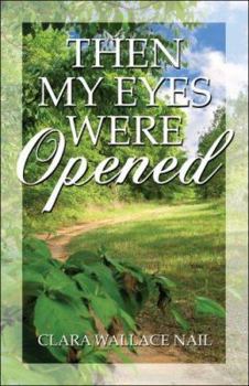 Paperback Then My Eyes Were Opened Book