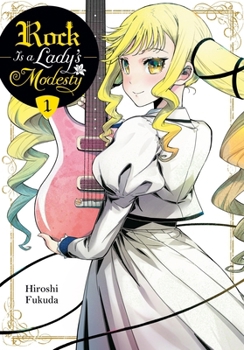 Paperback Rock Is a Lady's Modesty, Vol. 1 Book
