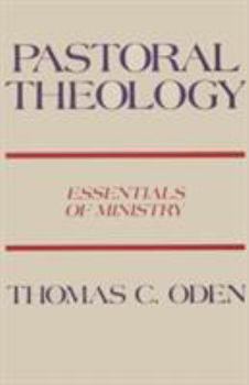 Paperback Pastoral Theology: Essentials of Ministry Book
