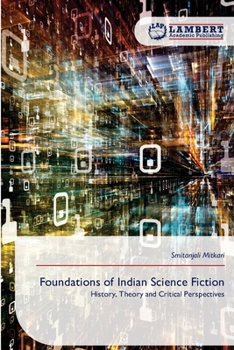 Foundations of Indian Science Fiction