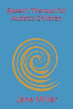 Paperback Speech Therapy for Autistic Children Book