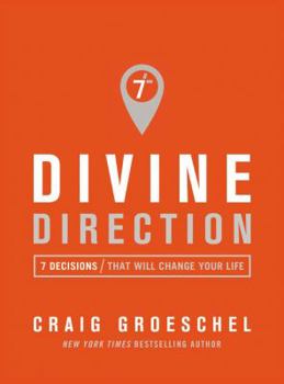 Hardcover Divine Direction: 7 Decisions That Will Change Your Life Book