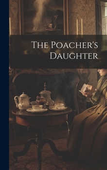 Hardcover The Poacher's Daughter Book
