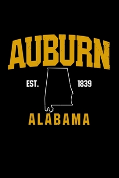 Paperback Auburn Alabama: 110 Pages Notebook/Journal Book