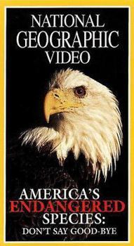 Paperback America's Endangered Species: Don't Say Goodbye Book