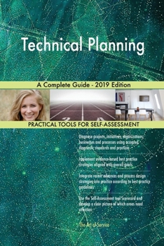 Paperback Technical Planning A Complete Guide - 2019 Edition Book