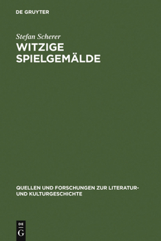 Hardcover Witzige Spielgemälde: Tieck Und Das Drama Der Romantik [German] Book