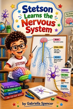 Stetson Learns the Nervous System