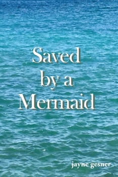 Paperback Saved by a Mermaid Book