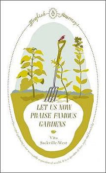 Mass Market Paperback English Journeys Let Us Now Praise Famous Gardens Book