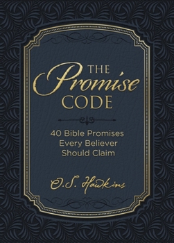 Hardcover The Promise Code: 40 Bible Promises Every Believer Should Claim Book