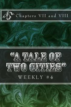 Paperback "A Tale of Two Cities" Weekly #4: Chapters VII and VIII Book