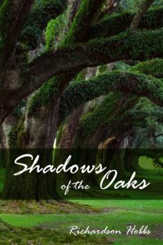 Hardcover Shadows of the Oaks Book
