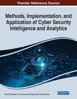 Paperback Methods, Implementation, and Application of Cyber Security Intelligence and Analytics Book