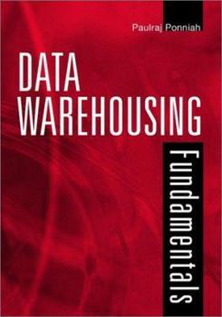 Hardcover Data Warehousing Fundamentals: A Comprehensive Guide for It Professionals Book