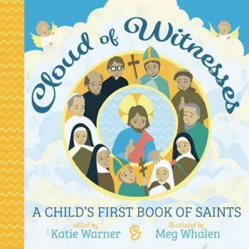 Board book Cloud of Witnesses: A Child's First Book of Saints Book