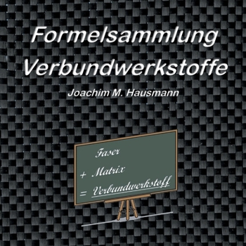 Paperback Formelsammlung Verbundwerkstoffe [German] Book