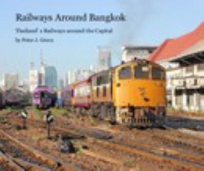 Paperback Railways Around Bangkok Book