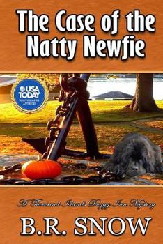 The Case of the Natty Newfie (The Thousand Islands Doggy Inn Mysteries) (Volume 14) - Book #14 of the A Thousand Islands Doggy Inn Mystery