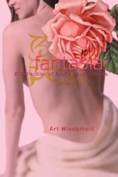 Paperback Fantasia: A Collection of Erotic Short Stories Book