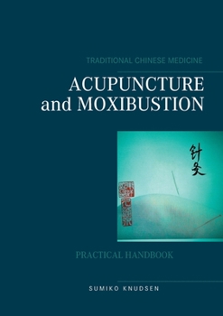 Paperback Acupuncture and Moxibustion Book