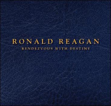 Hardcover Ronald Reagan: Rendezvous with Destiny Book