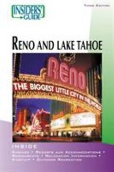 Paperback Insiders' Guide to Reno and Lake Tahoe Book