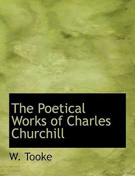 Paperback The Poetical Works of Charles Churchill Book