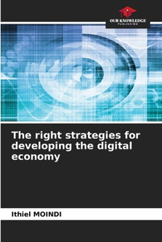 Paperback The right strategies for developing the digital economy Book